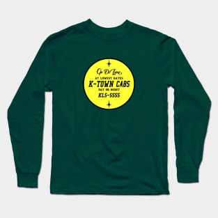 K-Town Cabs Long Sleeve T-Shirt